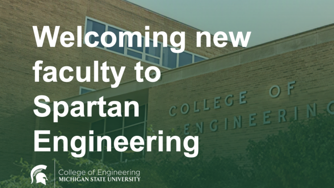 Welcoming new faculty to Spartan Engineering