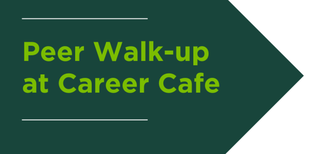 Peer Walk-up at Career Cafe graphic