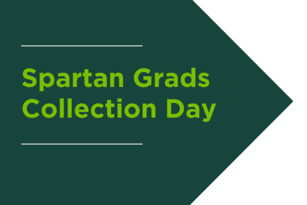 Spartan Grads Collection Day graphic
